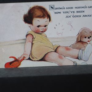 Comic Postcards - "Nofings Good - Nofings Gay"  1930