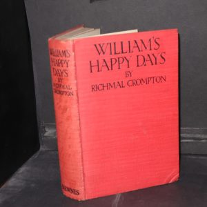 Richmal Crompton - " Williams Happy Days" reprint 1932