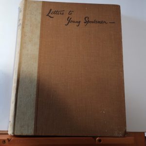 Letters to young Sportsmen - rev edn 1930