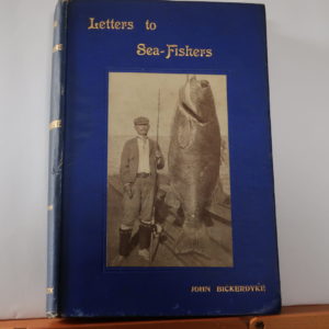 Fishing Books - Practical letters to sea fishers by John Bickerdyke - 1902