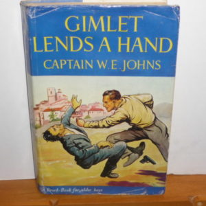 W.E.Johns - Gimlet Lends a Hand d/w 1st edn