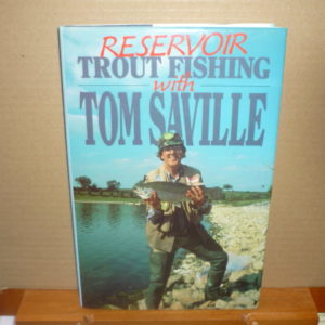 Reservoir Trout Fishing by Tom Saville