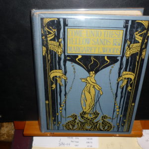 Conme unto these Yellow Sands by Margaret L Woods  - 1915